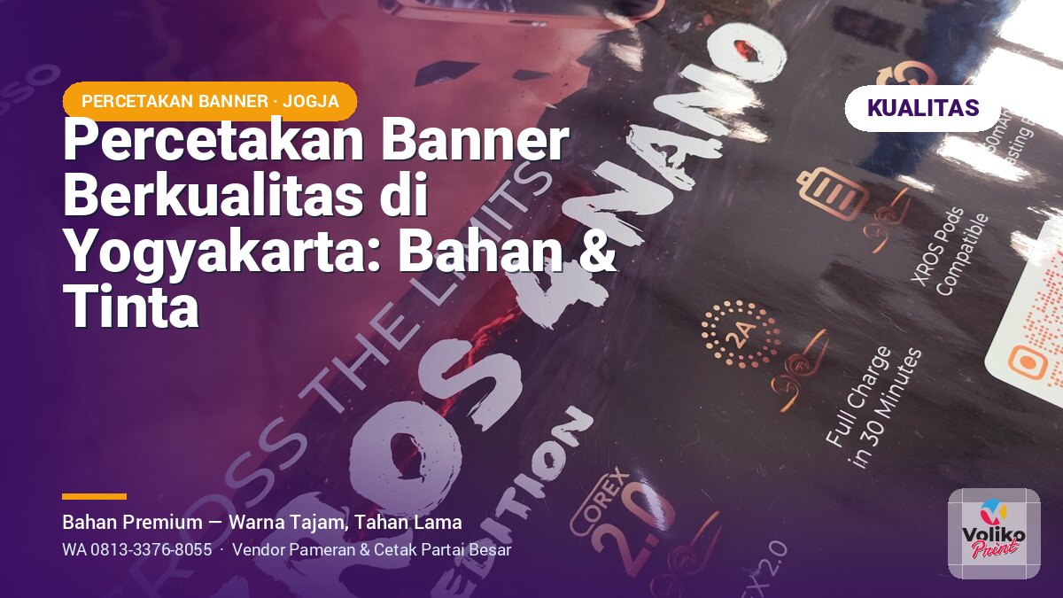 Percetakan Banner Berkualitas di Yogyakarta: Panduan Memilih