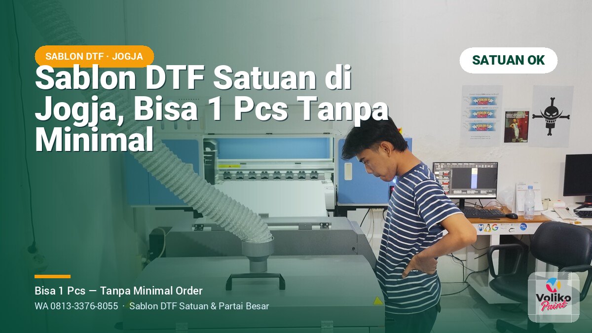 Sablon DTF Satuan di Yogyakarta: Bisa 1 Pcs Tanpa Minimal
