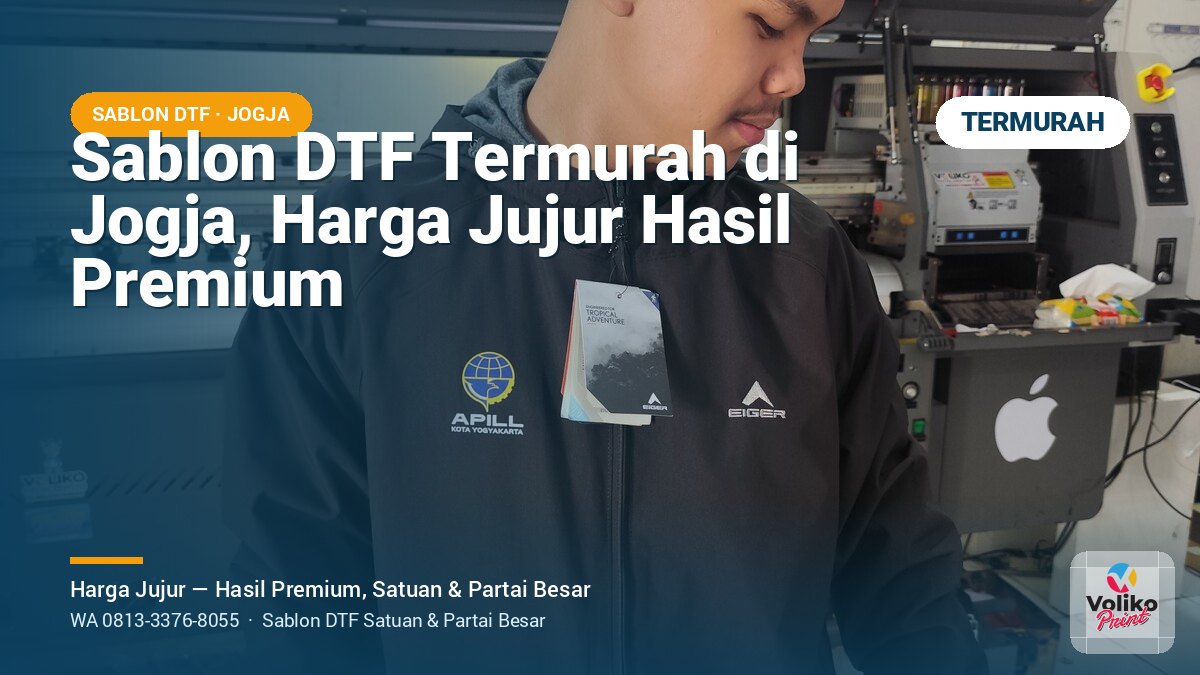 Sablon DTF Termurah di Jogja, Harga Jujur Hasil Premium